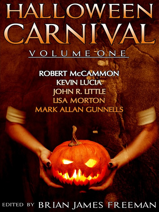 Title details for Halloween Carnival, Volume 1 by Brian James Freeman - Available